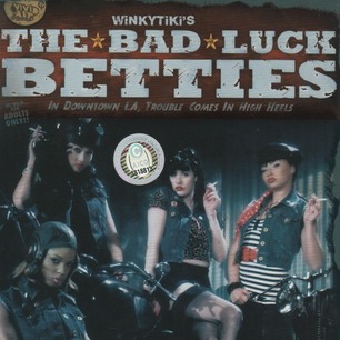 The Bad Luck Betties - 1165